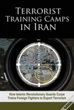 Capa do artigo Terrorist Training Camps In Iran