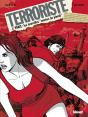 Terroriste T.1 ; Paris, Les Nouvelles "Années De Plomb" - Preview