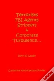 Capa do artigo Terrorists Fbi Agents Strippers & Corporate Turbulence...