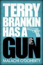 Terry Brankin Has A Gun - Preview