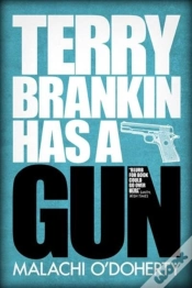 Capa do artigo Terry Brankin Has A Gun
