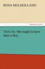 Terry Or, She Ought To Have Been A Boy - Preview