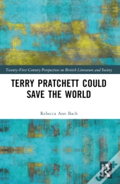 Terry Pratchett Could Save The World