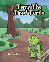 Terry The Tired Turtle