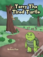 Terry The Tired Turtle