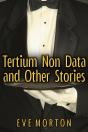 Tertium Non Data And Other Stories - Preview