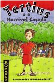 Tertius e a Horrível Caçada 