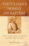 Tertullian'S Homily On Baptism