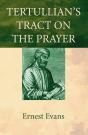 Tertullians Tract On The Prayer - Preview