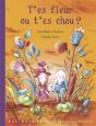 T'Es Fleur Ou T'Es Chou ? - Preview