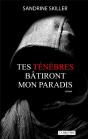 Tes Tenebres Batiront Mon Paradis - Preview
