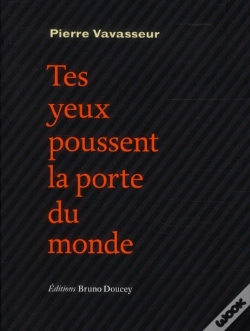 Capa do artigo Tes Yeux Poussent La Porte Du Monde