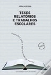 Teses, Relatórios e Trabalhos Escolares