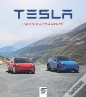 Tesla : L'Avenir A Commencé