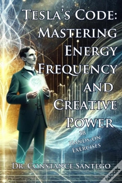 Capa do artigo Tesla'S Code: Mastering Energy, Frequency, And Creative Power