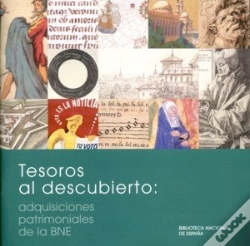Capa do artigo Tesoros Al Descubierto. Adquisiciones Patrimoniales De La Bne
