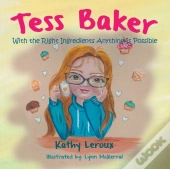 Tess Baker: With The Right Ingredients A