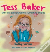 Tess Baker: With The Right Ingredients A