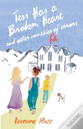 Tess Has A Broken Heart, And Other Comed