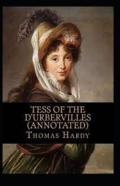 Tess Of The D'Urbervilles Annotated