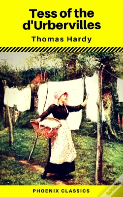 Capa do artigo Tess Of The D'Urbervilles (Phoenix Classics)