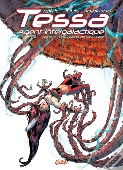 Capa do artigo Tessa, Agent Intergalactique Tome 7 : Les Visions De L'Av-Eugg'