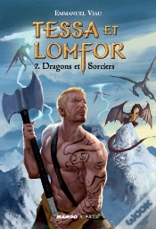 Capa do artigo Tessa Et Lomfor T.2 ; Dragons Et Sorciers