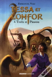 Tessa Et Lomfor T.3 ; Trolls Et Pieuvres