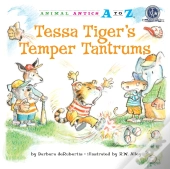 Tessa Tiger'S Temper Tantrums