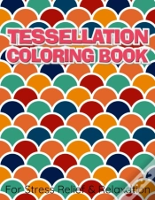 Capa do artigo Tessellation Coloring Book For Stress Relief & Relaxation
