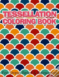 Capa do artigo Tessellation Coloring Book For Stress Relief & Relaxation
