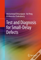 Capa do artigo Test And Diagnosis For Small-Delay Defects