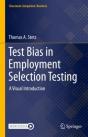 Test Bias In Employment Selection Testing - Preview