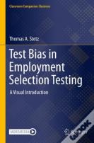 Test Bias In Employment Selection Testing