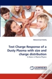 Test Charge Response Of A Dusty Plasma With Size And Charge Distribution