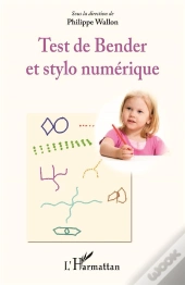 Test De Bender Et Stylo Numérique