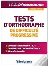 Test D'Orthographe De Difficultes Progressive Tous Concours