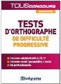 Test D'Orthographe De Difficultes Progressive Tous Concours - Preview