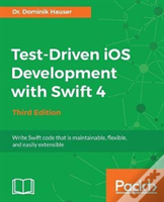 Test-Driven Ios Development With Swift 4 - Third Edition