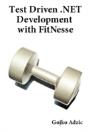 Test Driven .Net Development With Fitnesse - Preview