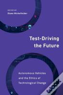 Test-Driving The Future