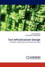 Test Infrastructure Design - Preview