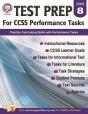 Test Prep For Ccss Performance Tasks, Grade 8 - Preview