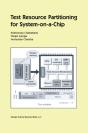 Test Resource Partitioning For System-On-A-Chip - Preview
