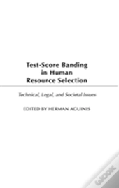 Test-Score Banding In Human Resource Selection
