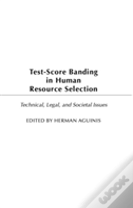 Test-Score Banding In Human Resource Selection