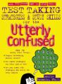 Test Taking Strategies & Study Skills For The Utterly Confused - Preview