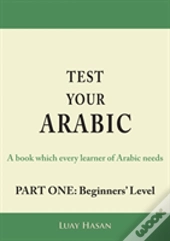 Test Your Arabic Part One (Beginners Level)