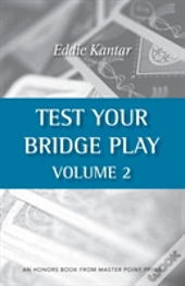 Test Your Bridge Play Volume 2