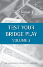 Test Your Bridge Play Volume 2 - Preview